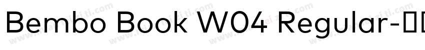 Bembo Book W04 Regular字体转换